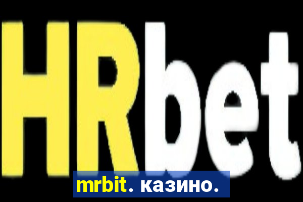 mrbit. казино.