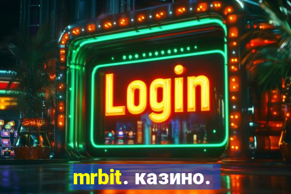 mrbit. казино.