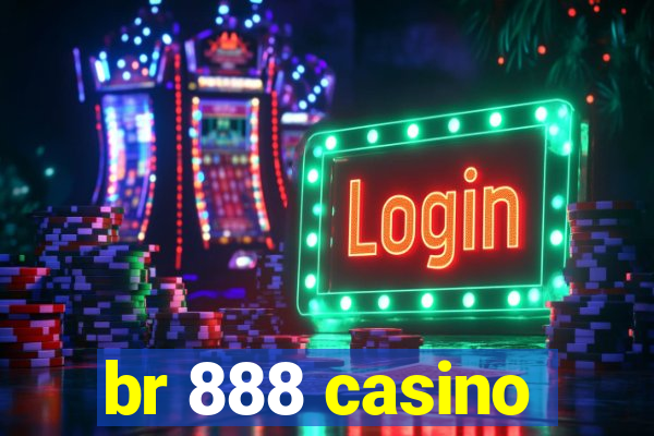 br 888 casino