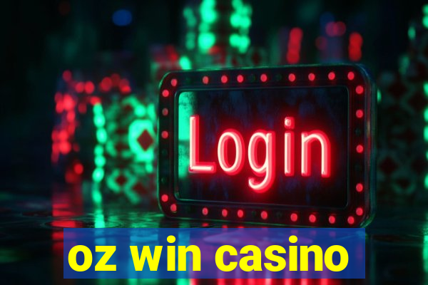 oz win casino