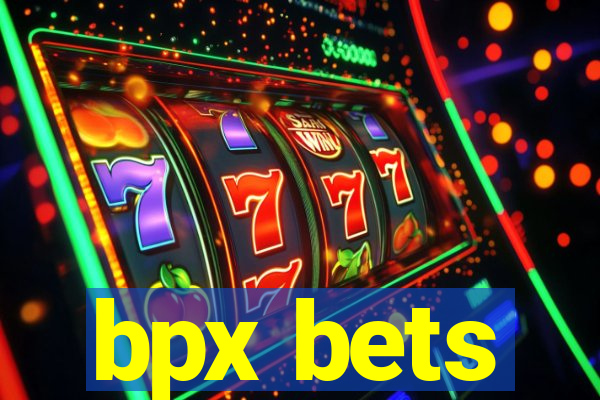 bpx bets