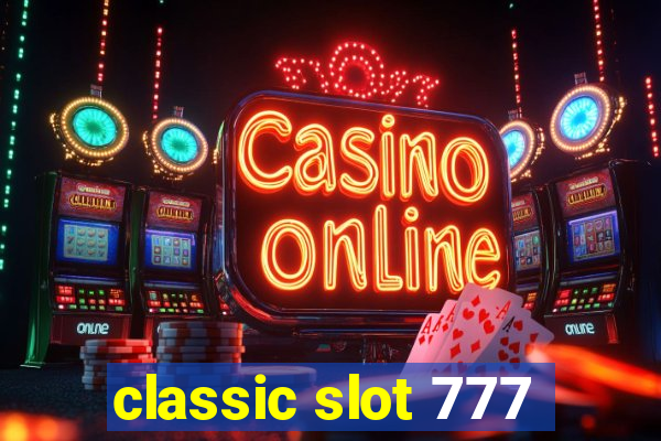 classic slot 777