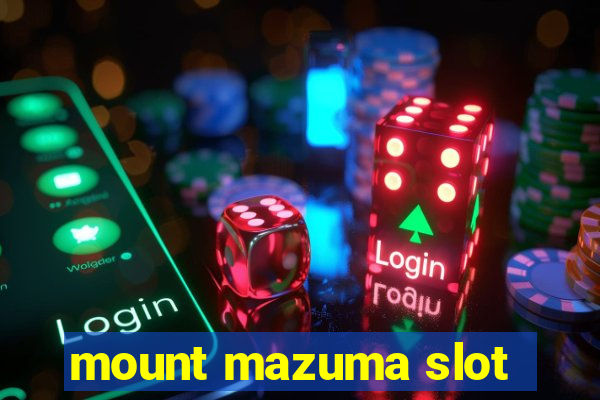 mount mazuma slot