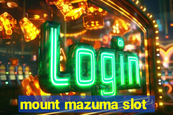 mount mazuma slot