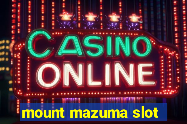 mount mazuma slot