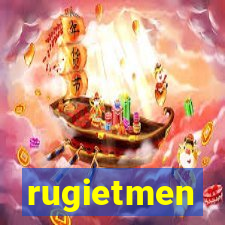 rugietmen