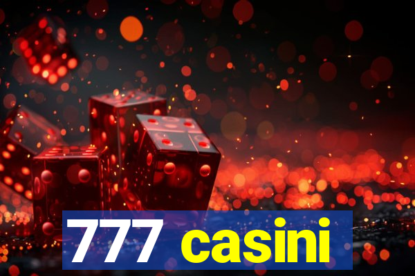 777 casini