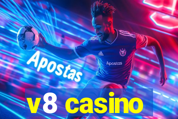 v8 casino