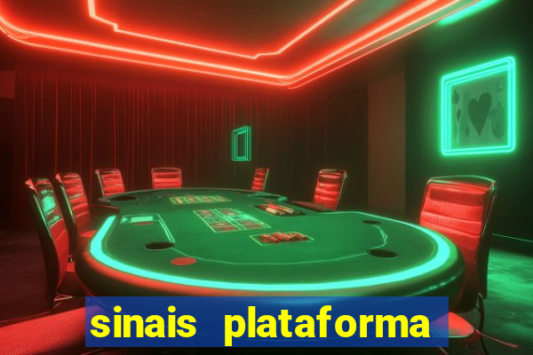 sinais plataforma de jogos