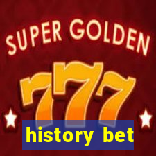 history bet