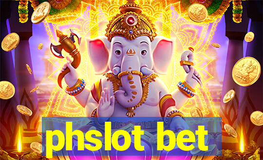 phslot bet