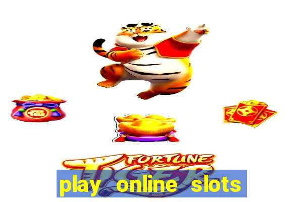 play online slots for real money