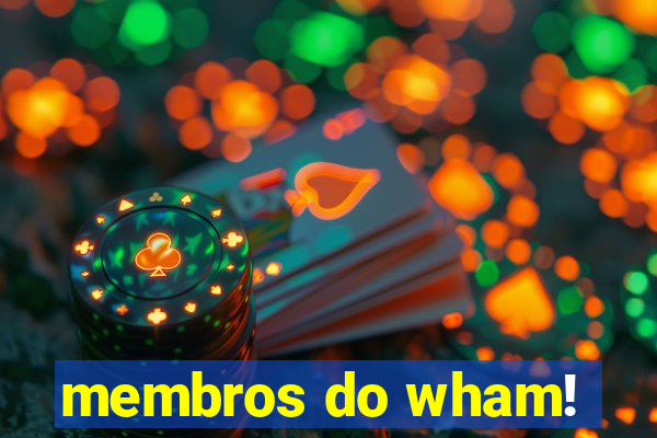 membros do wham!