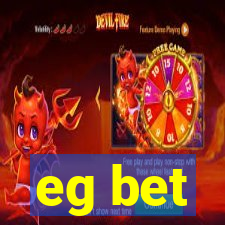 eg bet