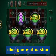 dice game at casino