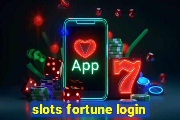 slots fortune login