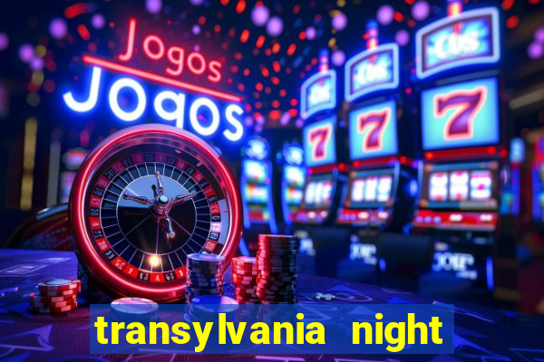 transylvania night of blood slot