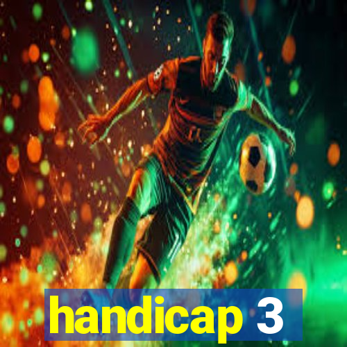 handicap 3