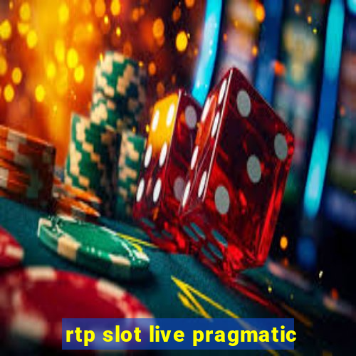 rtp slot live pragmatic