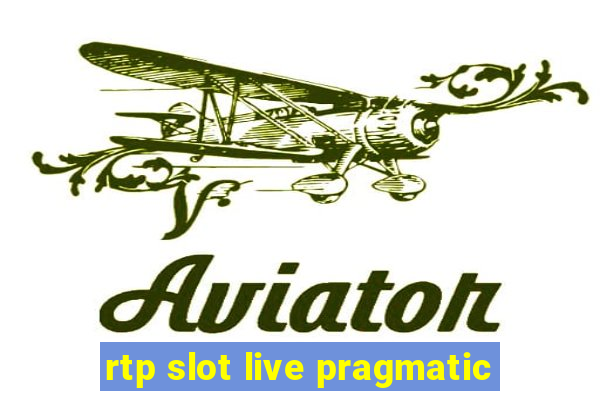 rtp slot live pragmatic