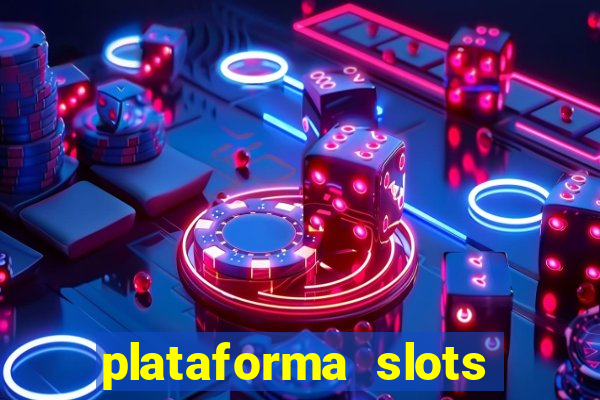 plataforma slots com bonus de cadastro