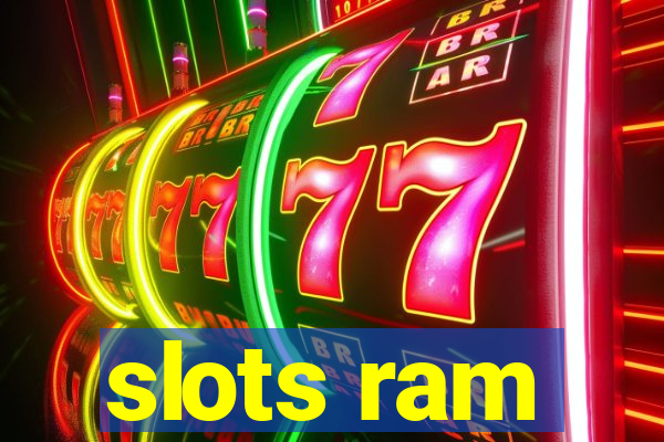 slots ram