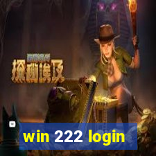 win 222 login