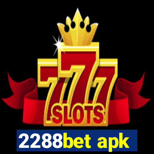 2288bet apk