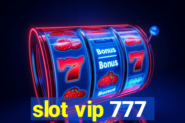 slot vip 777