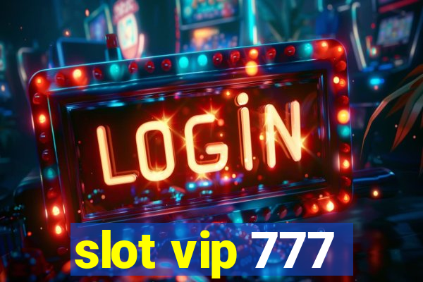 slot vip 777