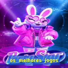 os melhores jogos de slots