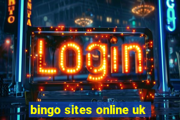 bingo sites online uk