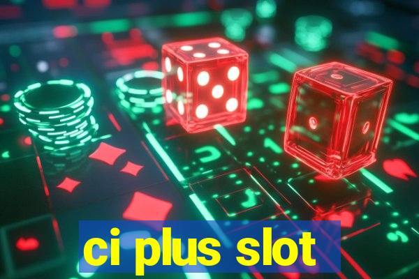 ci plus slot