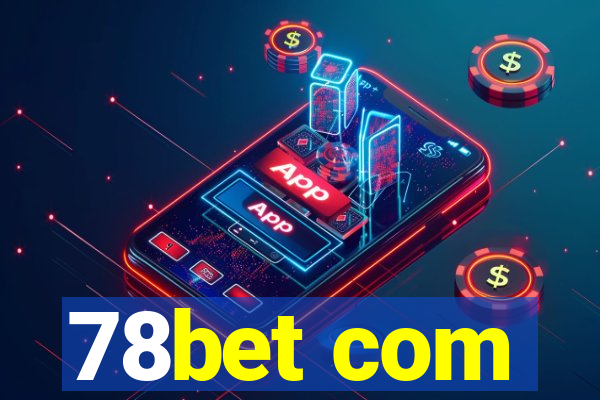 78bet com