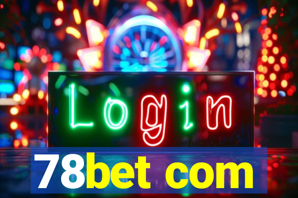 78bet com