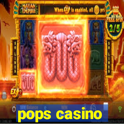 pops casino