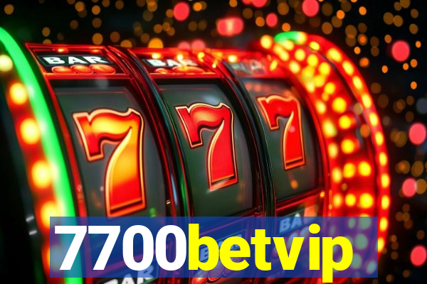 7700betvip