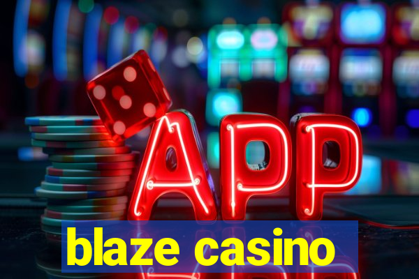 blaze casino