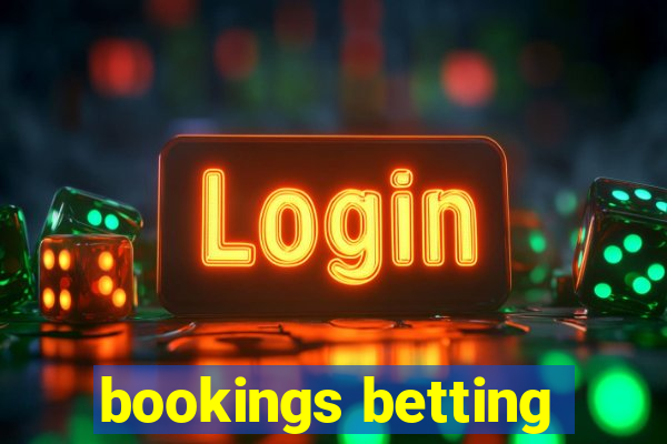 bookings betting