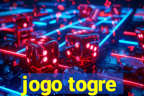 jogo togre