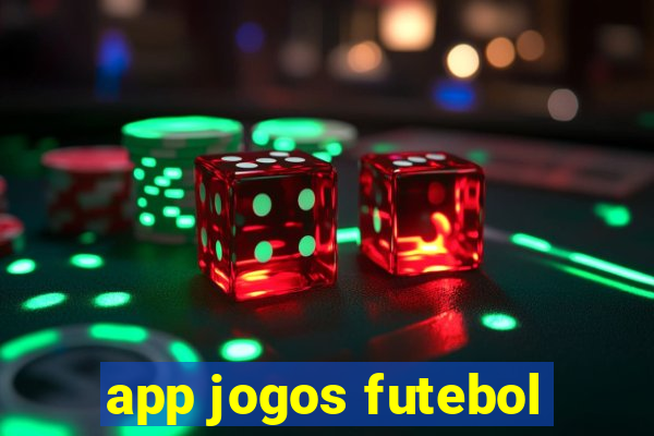 app jogos futebol