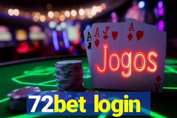 72bet login