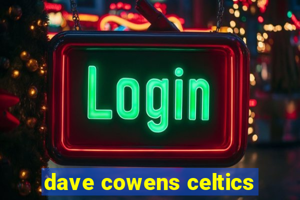 dave cowens celtics