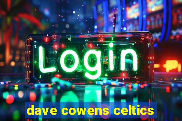 dave cowens celtics