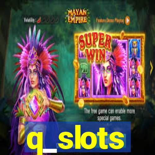 q_slots