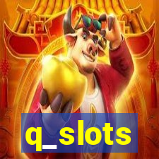 q_slots