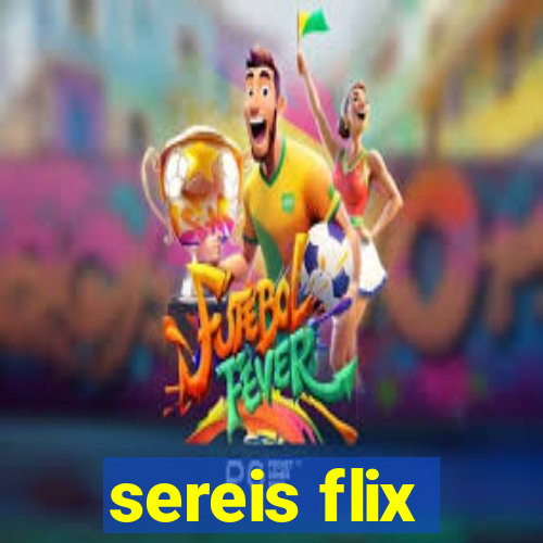 sereis flix