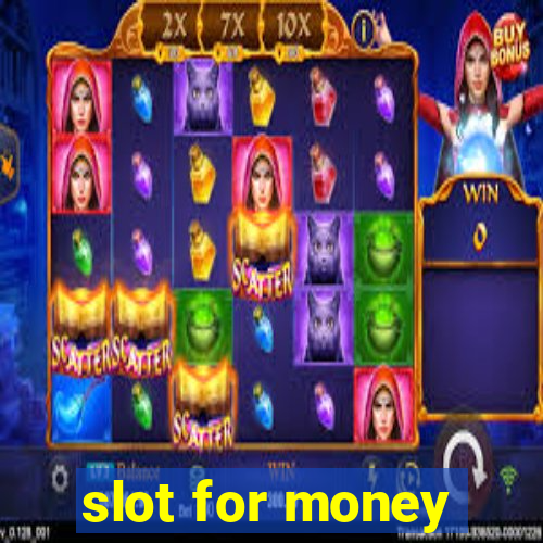 slot for money