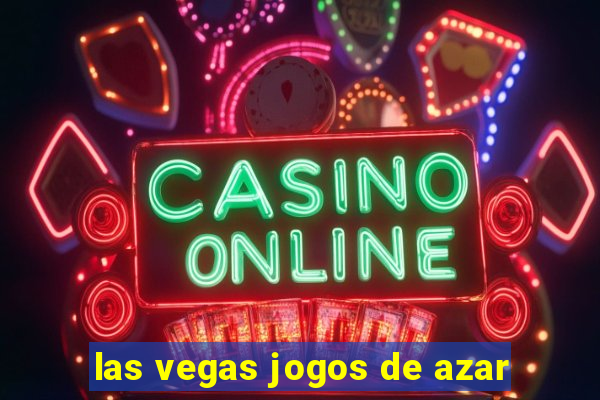 las vegas jogos de azar