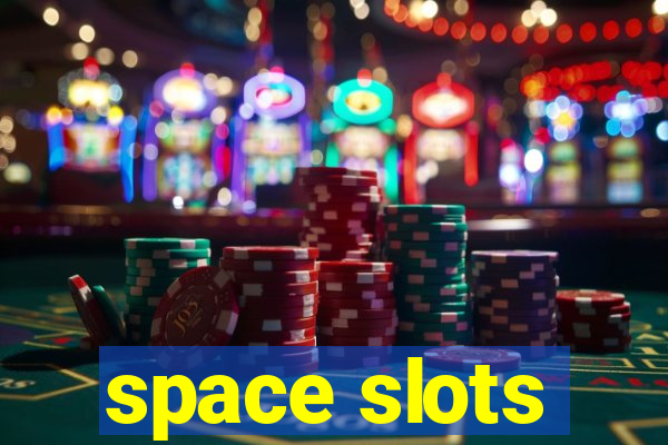 space slots